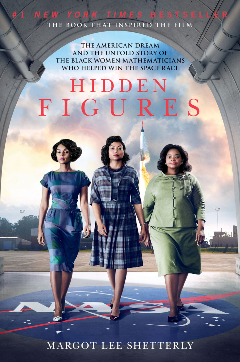 Book Hidden Figures: The American Dream and the Untold Story of the Black Women Mathematicians Who Helped Win the Space Race free
