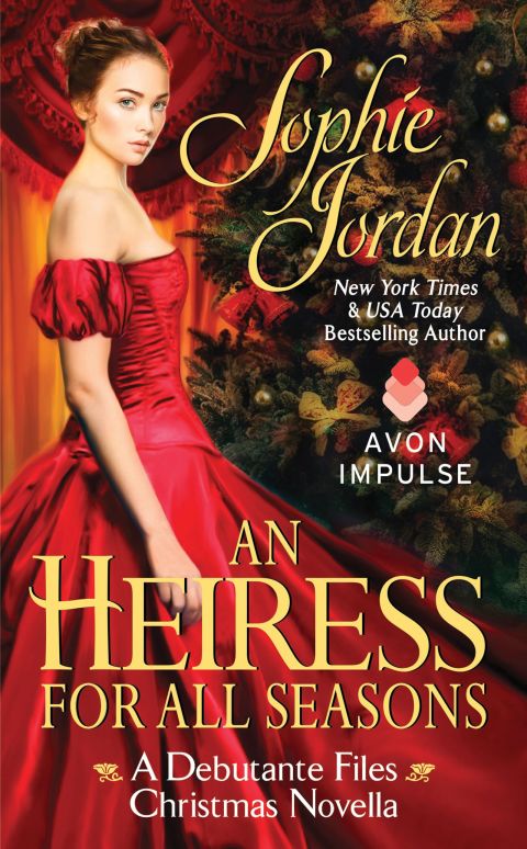 Book An Heiress for All Seasons: A Debutante Files Christmas Novella (The Debutante Files Series) free