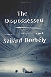 Book The Dispossessed: A Novel free