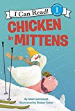 Book Chicken in Mittens (I Can Read Level 1) free