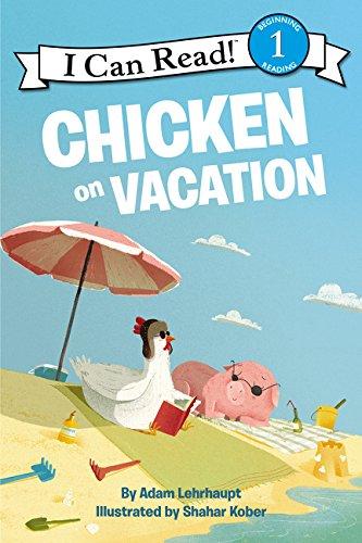 Book Chicken on Vacation (I Can Read Level 1) free