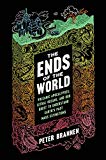 Book The Ends of the World: Volcanic Apocalypses, Lethal Oceans, and Our Quest to Understand Earth's Past Mass Extinctions free