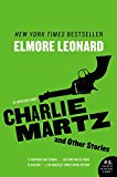 Book Charlie Martz and Other Stories: The Unpublished Stories free