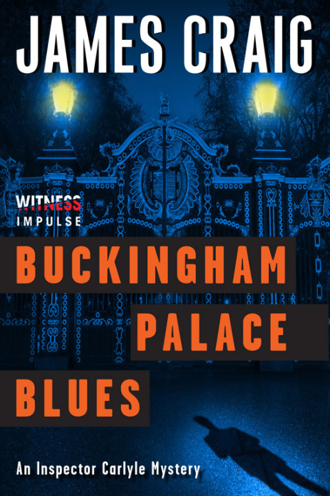 Book Buckingham Palace Blues: An Inspector Carlyle Mystery (Inspector Carlyle Mysteries Book 3) free