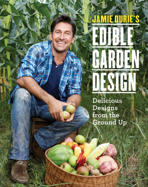 Book Jamie Durie's Edible Garden Design free