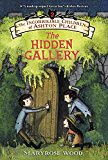 Book The Incorrigible Children of Ashton Place: Book II: The Hidden Gallery (Incorrigible Children of Ashton Place, 2) free