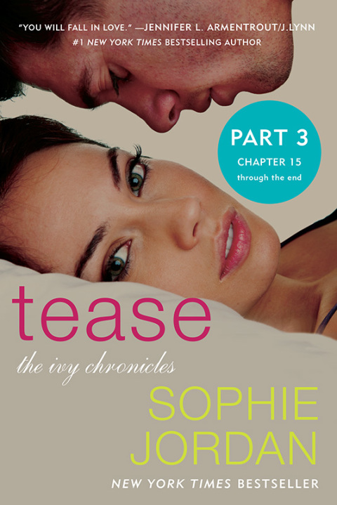 Book Tease (Part Three: Chapters 15 - The End): The Ivy Chronicles free