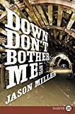 Book Down Don't Bother Me (Slim in Little Egypt) free
