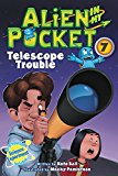 Book Alien in My Pocket #7: Telescope Troubles free