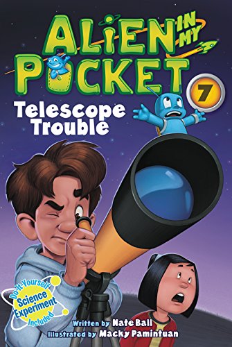 Book Alien in My Pocket #7: Telescope Troubles free