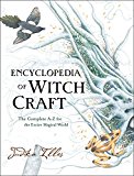 Book Encyclopedia of Witchcraft: The Complete A-Z for the Entire Magical World free