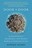 Book Door to Door: The Magnificent, Maddening, Mysterious World of Transportation free