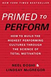 Book Primed to Perform: How to Build the Highest Performing Cultures Through the Science of Total Motivation free