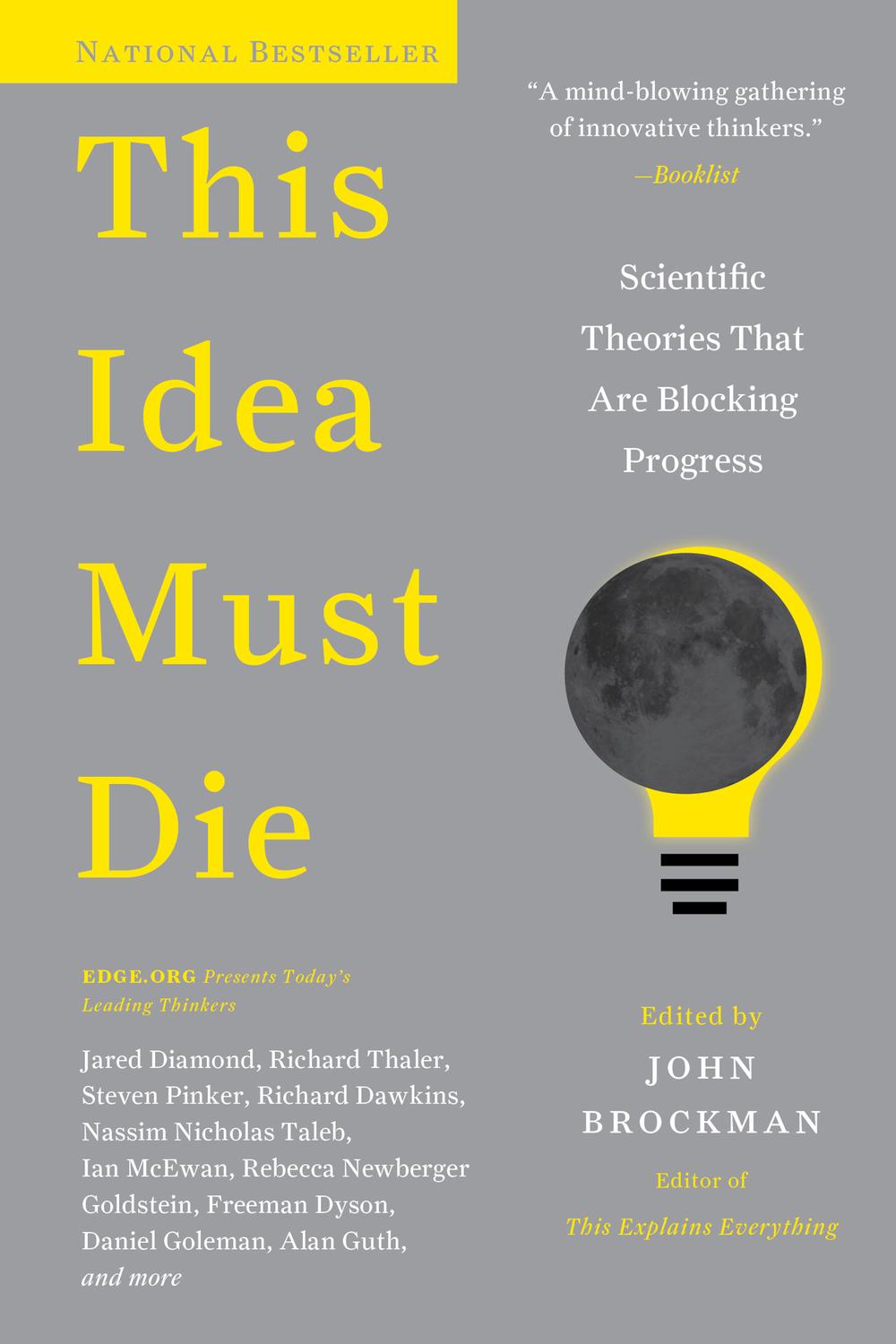 Book This Idea Must Die: Scientific Theories That Are Blocking Progress (Edge Question) free