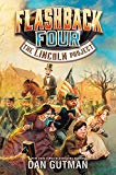 Book Flashback Four #1: The Lincoln Project free