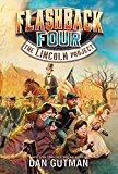 Book Flashback Four #1: The Lincoln Project free