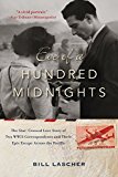 Book Eve of a Hundred Midnights: The Star-Crossed Love Story of Two WWII Correspondents and Their Epic Escape Across the Pacific free