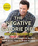 Book The Negative Calorie Diet: Lose Up to 10 Pounds in 10 Days with 10 All You Can Eat Foods free