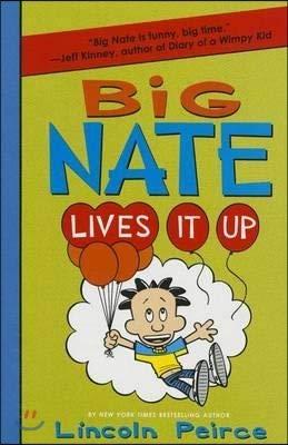 Book Big Nate Lives It Up (Big Nate, 7) free