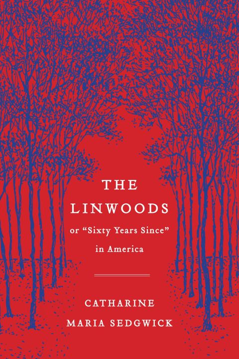 Book The Linwoods: or, "Sixty Years Since" in America (Harper Perennial Deluxe Editions) free