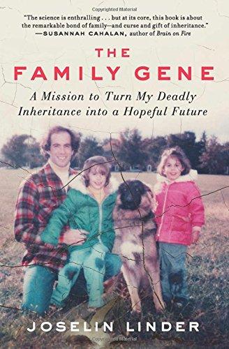 Book The Family Gene: A Mission to Turn My Deadly Inheritance into a Hopeful Future free