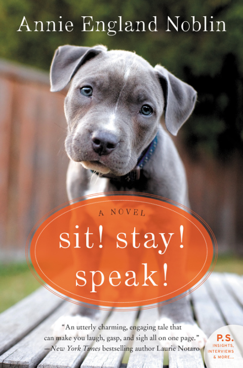 Book Sit! Stay! Speak!: A Novel free