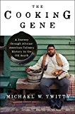 Book The Cooking Gene: A Journey Through African American Culinary History in the Old South free