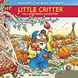 Book Little Critter Fall Storybook Collection: 7 Classic Stories free