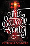 Book This Savage Song (Monsters of Verity) free