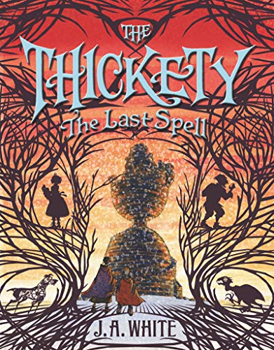 Book The Thickety #4: The Last Spell free