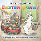 Book The Story of the Easter Bunny Board Book free