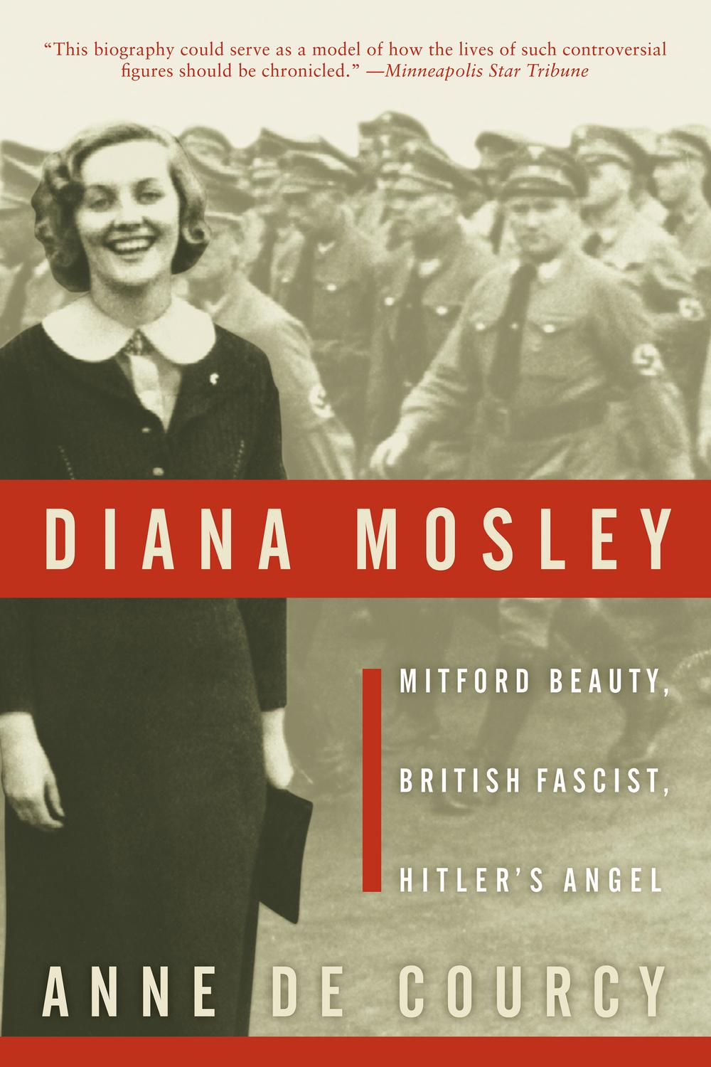 Book Diana Mosley: Mitford Beauty, British Fascist, Hitler's Angel free