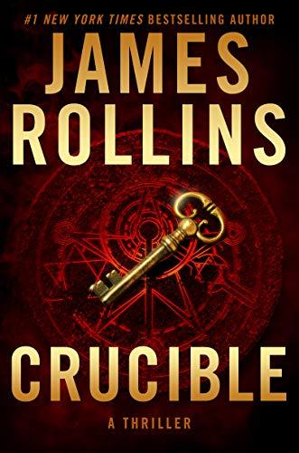 Book Crucible: A Thriller (Sigma Force Novels) free Book Crucible: A Thriller (Sigma Force Novels) free