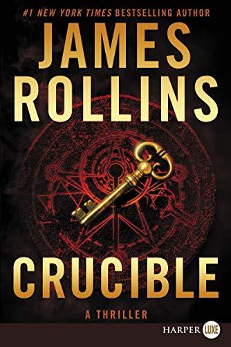 Book Crucible: A Thriller (Sigma Force Novels, 13) free
