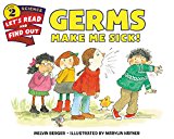 Book Germs Make Me Sick! (Let's-Read-and-Find-Out Science 2) free