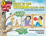 Book What Is the World Made Of?: All About Solids, Liquids, and Gases (Let's-Read-and-Find-Out Science 2) free
