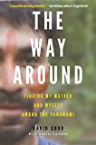 Book The Way Around: Finding My Mother and Myself Among the Yanomami free