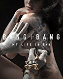 Book Bang Bang: My Life in Ink free