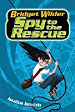 Book Bridget Wilder #2: Spy to the Rescue (Bridget Wilder Series, 2) free
