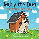 Book Teddy the Dog: Be Your Own Dog free