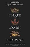Book Three Dark Crowns Series 5 Books Collection Set By Kendare Blake (Three Dark Crowns, One Dark Throne, Two Dark Reigns, Queens of Fennbirn, Five Dark Fates) free