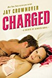 Book Charged: A Saints of Denver Novel (Saints of Denver, 02) free