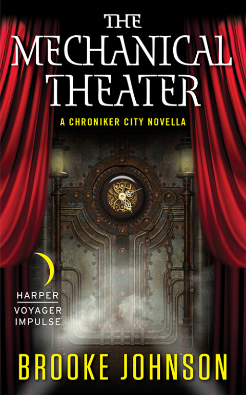 Book The Mechanical Theater: A Chroniker City Novella free