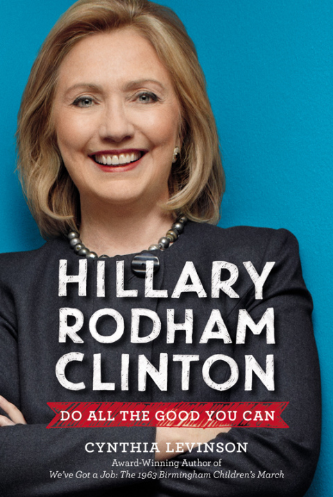 Book Hillary Rodham Clinton: Do All the Good You Can free