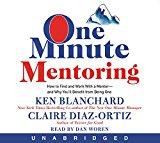 Book One Minute Mentoring Cd: How To Find And Work With A Mentor--and Why Youll Benefit From Being One free
