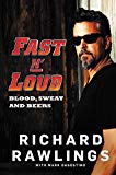 Book Fast N' Loud: Blood, Sweat and Beers free