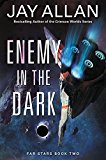 Book Enemy in the Dark: Far Stars Book Two free