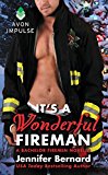 Book It's a Wonderful Fireman: A Bachelor Firemen Novella (A Bachelor Fireman Novella) free
