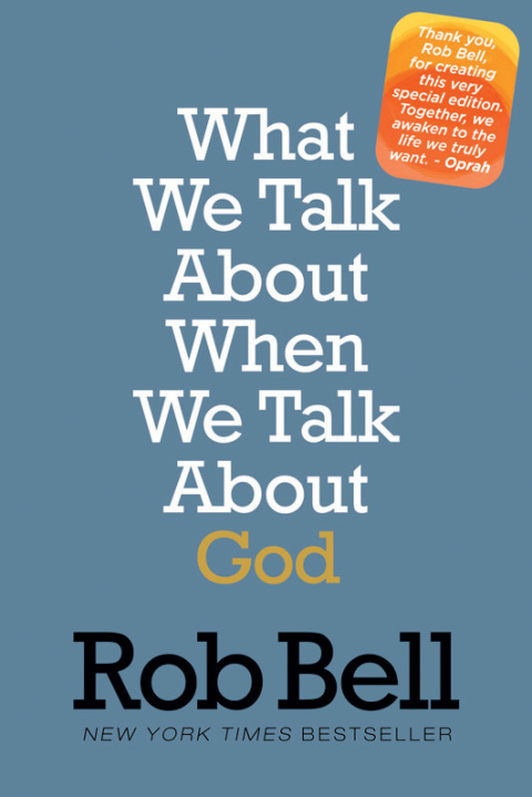Book What We Talk About When We Talk About God free