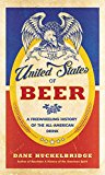 Book The United States of Beer: A Freewheeling History of the All-American Drink free